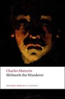 Melmoth the Wanderer - Charles Maturin - 9780199540297