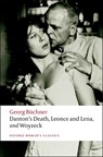 Danton's Death, Leonce and Lena, Woyzeck - Georg Buchner - 9780199540358