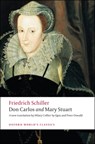 Don Carlos and Mary Stuart - Friedrich Schiller - 9780199540747