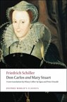 Don Carlos and Mary Stuart - Friedrich Schiller - 9780199540747