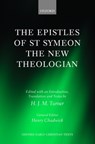 The Epistles of St Symeon the New Theologian - H. J. M. (HONORARY ASSISTANT PRIEST ST BOTOLPH-WITHOUT-BISHOPSGATE,  London) Turner - 9780199546633