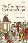 The European Reformation - Euan (Henry Luce III Professor of Reformation Church History Cameron - 9780199547852