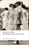 The Theory of the Leisure Class - Thorstein Veblen - 9780199552580