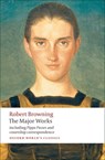 The Major Works - Robert Browning - 9780199554690