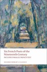 Six French Poets of the Nineteenth Century - Collectif - 9780199554782