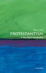 Protestantism - Mark A. (Francis A. McAnaney Professor of History Noll - 9780199560974