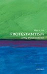 Protestantism - Mark A. (Francis A. McAnaney Professor of History Noll - 9780199560974