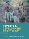 Poverty & Development - Tim (inaugural Director of the Firoz Lalji Centre for Africa Allen ; Alan (Former Chair of International Development Thomas - 9780199563241