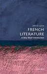 French Literature - John D. (Commonwealth Professor of French Lyons - 9780199568727
