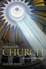 A History of the Church through its Buildings - Allan (Emeritus Fellow of Lady Margaret Hall Doig - 9780199575367