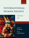 International Human Rights - Philip (New York University Law School) Alston ; Ryan (New York University Law School) Goodman - 9780199578726