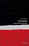 Blood - Chris (Professor of Biochemistry and Biophysics Cooper - 9780199581450