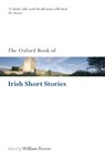 The Oxford Book of Irish Short Stories - William Trevor - 9780199583140