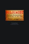 Holocaust - Peter (Professor of Modern German History Longerich - 9780199600731