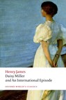 Daisy Miller and An International Episode - Henry James - 9780199639885