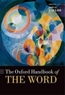 The Oxford Handbook of the Word - John R. Taylor - 9780199641604