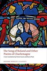 The Song of Roland and Other Poems of Charlemagne - GAUNT,  Simon ; Pratt, Karen - 9780199655540