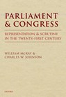 Parliament and Congress - William (Formerly Clerk of the House of Commons) McKay ; Charles W. (Consultant to the Parliamentarian of the U.S. House of Representatives and Former Parliamentarian) Johnson - 9780199655953