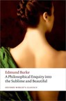 A Philosophical Enquiry into the Origin of our Ideas of the Sublime and the Beautiful - Edmund Burke - 9780199668717
