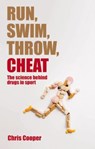 Run, Swim, Throw, Cheat - Chris (Head of Research Cooper - 9780199678785