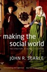 Making the Social World - John (University of California Searle - 9780199695263
