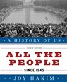 A History of Us: All the People: Since 1945a History of Us Book Ten - Joy Hakim - 9780199735020