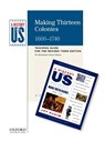 Making Thirteen Colonies Elementary Grades Teaching Guide, a History of Us: Teaching Guide Pairs with a History of Us: Book Two - Joy Hakim - 9780199767359