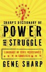 Sharp's Dictionary of Power and Struggle - Gene (Founder Sharp - 9780199829880