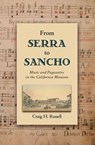 From Serra to Sancho - Craig H. (Professor Russell - 9780199916160