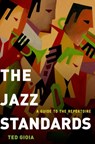 The Jazz Standards - Ted (Freelance Author Gioia - 9780199937394