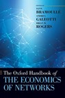 The Oxford Handbook of the Economics of Networks - Yann (CNRS Research Fellow Bramoulle ; Andrea (Professor Galeotti ; Brian (Associate Professor Rogers - 9780199948277