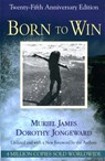 Born To Win - Dorothy Jongeward ; Muriel James - 9780201590449