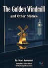 The Golden Windmill and Other Stories - Stacy Aumonier - 9780202603377