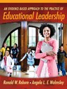 An Evidence-Based Approach to the Practice of Educational Leadership - Ronald W. Rebore ; Angela Lynn Evans Walmsley - 9780205441976