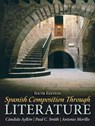 Spanish Composition Through Literature - AYLLON,  Candido ; Smith, Paul ; Morillo, Antonio - 9780205696758