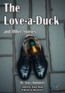 The Love-a-Duck and Other Stories - Stacy Aumonier - 9780209608658