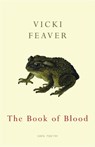 The Book of Blood - Vicki Feaver - 9780224076845