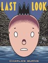 Last look - charles burns - 9780224096720