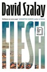 Flesh - David Szalay - 9780224099783