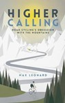 Higher Calling - LEONARD,  Max - 9780224100380