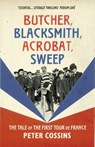 Butcher, Blacksmith, Acrobat, Sweep - Peter Cossins - 9780224100663
