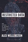 Restricted Data - Alex Wellerstein - 9780226020419