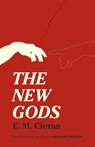The New Gods - E. M. Cioran - 9780226037103