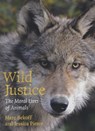 Wild Justice - Marc Bekoff ; Jessica Pierce - 9780226041667