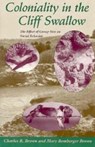 Coloniality in the Cliff Swallow - Charles R. Brown ; Mary Bomberger Brown - 9780226076263