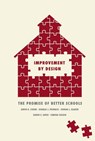 Improvement by Design - David K. Cohen ; Donald J. Peurach ; Joshua L. Glazer ; Karen E. Gates ; Simona Goldin - 9780226089416