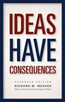 Ideas Have Consequences - Richard M. Weaver - 9780226090061