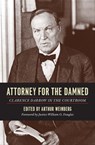 Attorney for the Damned - Clarence Darrow - 9780226136516
