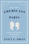 The Other Americans in Paris - Nancy L. Green - 9780226137520