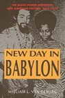 New Day in Babylon - William L. Van Deburg - 9780226172354